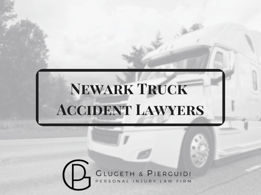 Newark truck accident lawyers